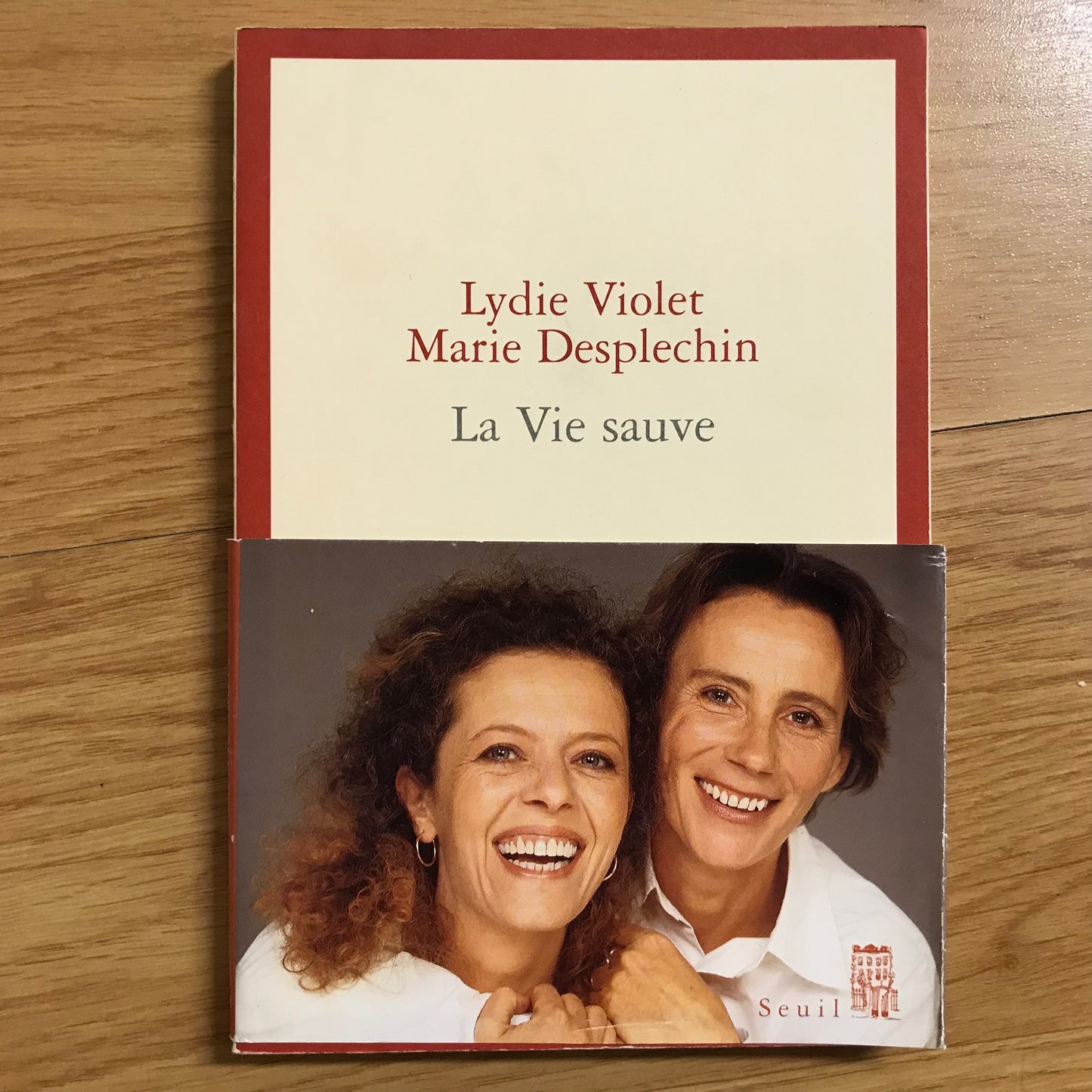 Violet, Lydie et Desplechin, Marie - La Vie sauve
