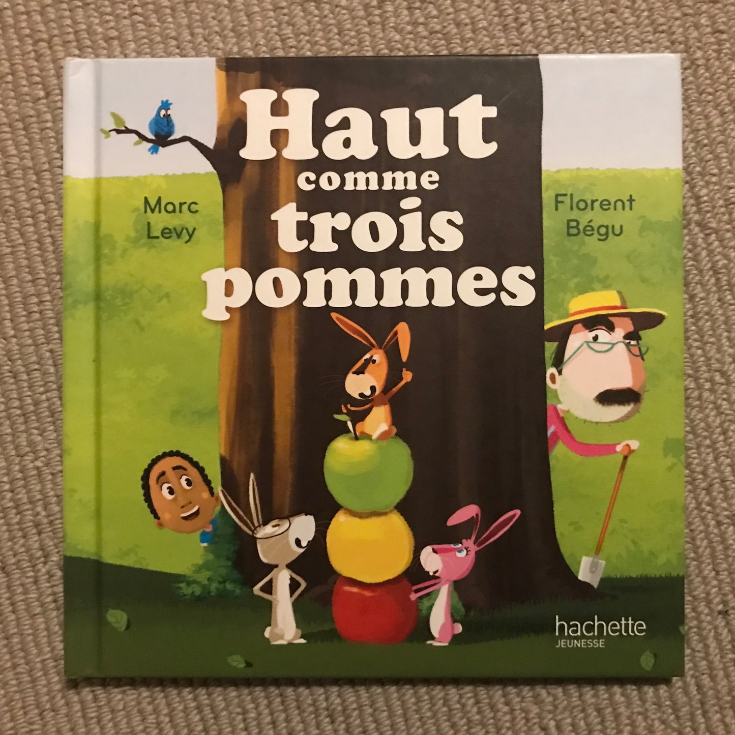 Haut comme trois pommes - Levy, Marc & Bégu, Florent