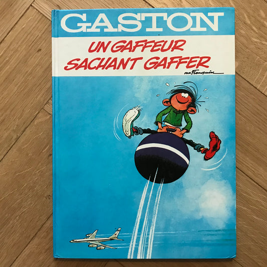 Gaston T07, Un gaffeur sachant gaffer - Franquin