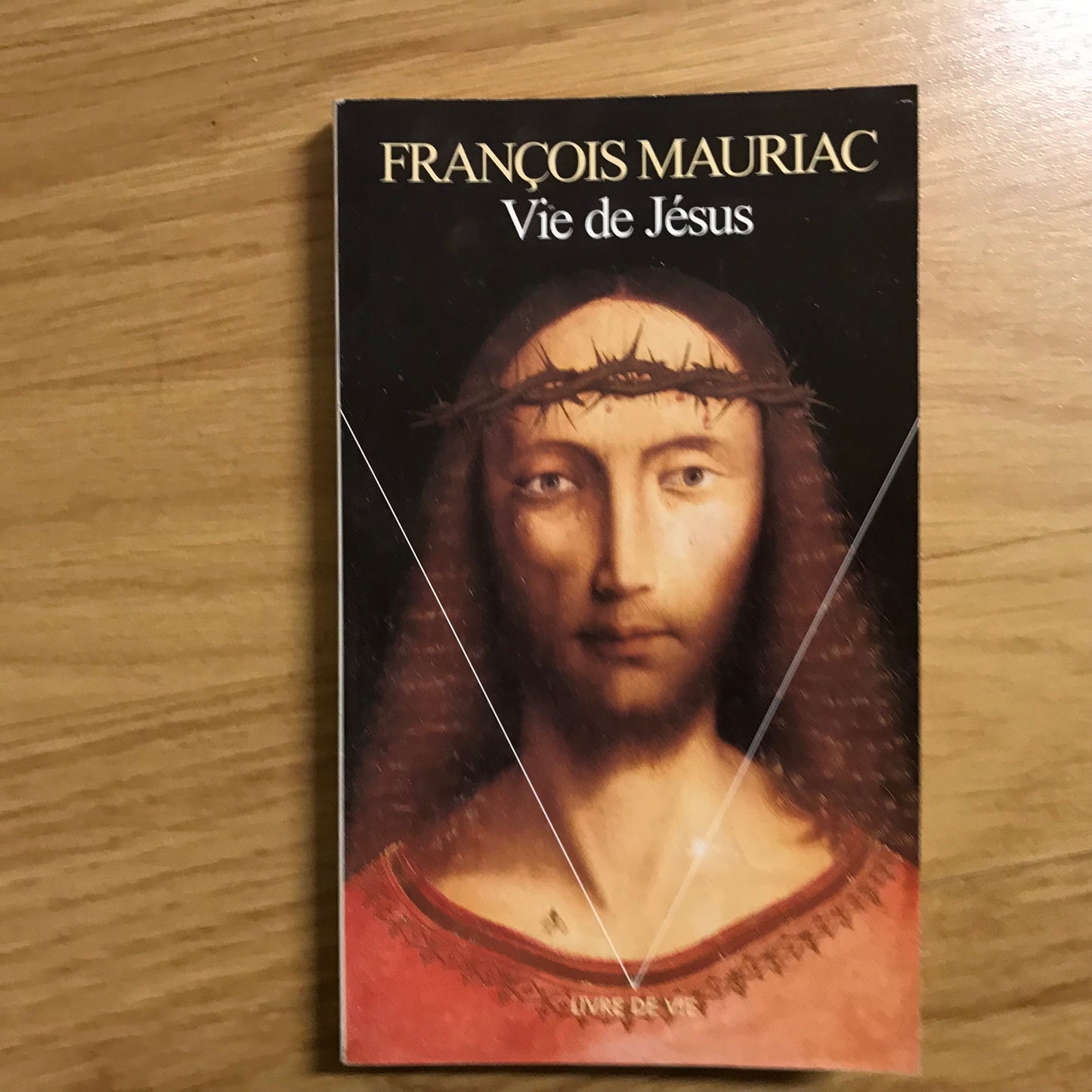 Mauriac, François - Vie de Jésus