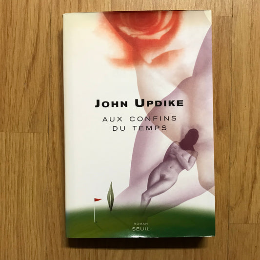Updike, John - Aux confins du temps