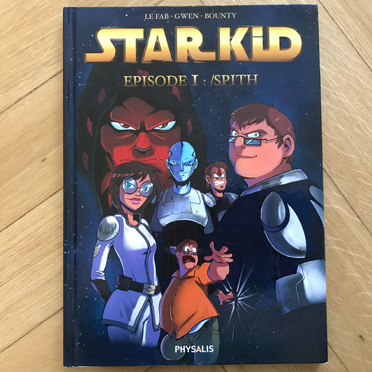 StarKid épisode 1: /Spith - Le Fab, Gwen & Bounty