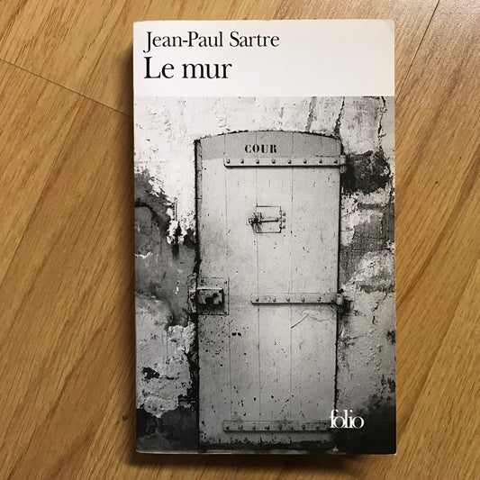 Sartre, Jean-Paul - Le mur