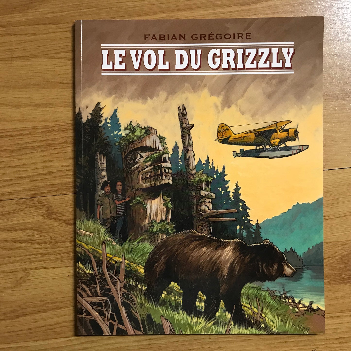 Grégoire, Fabian - Le vol du Grizzly