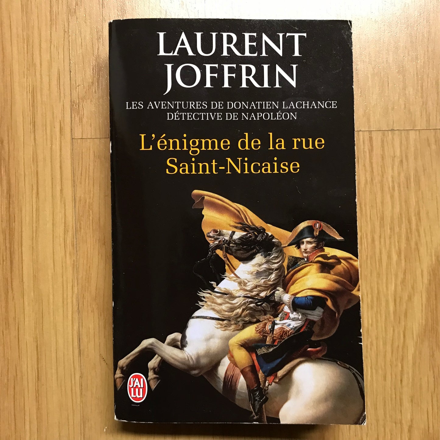 Joffrin, Laurent - L’énigme de la rue Saint-Nicaise