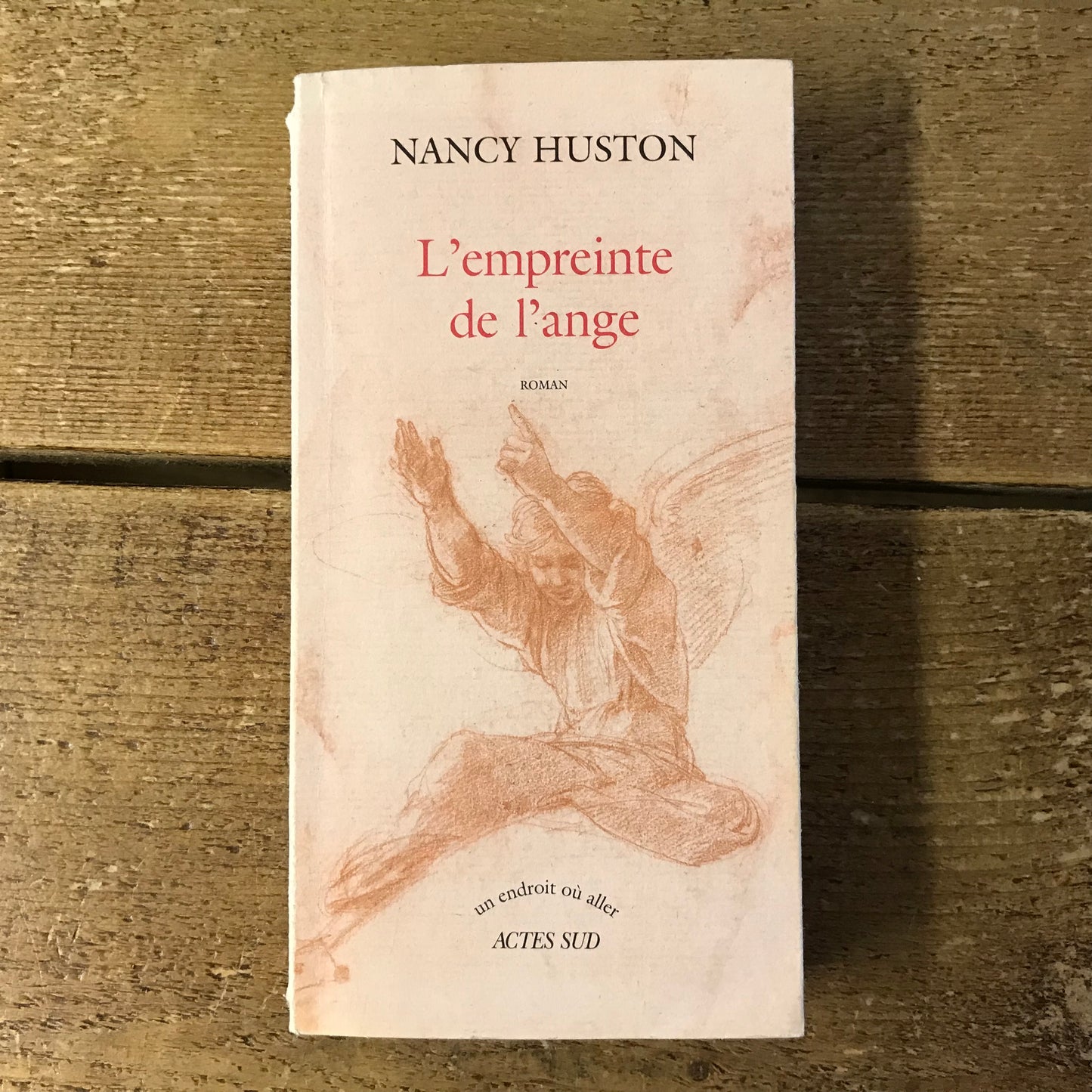 Huston, Nancy - L’empreinte de l’ange