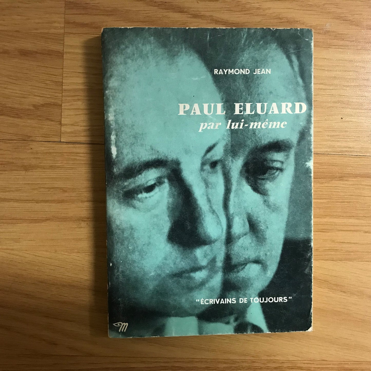 Paul Eluard par lui même - Raymond Jean