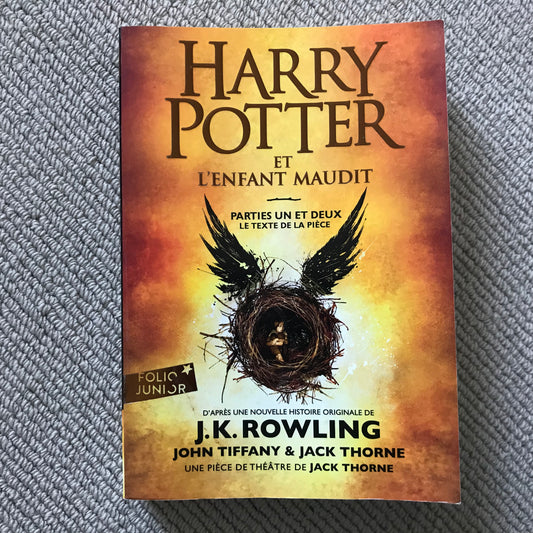 Rowling, J.K. - Harry Potter et l’enfant maudit, le texte de la pièce