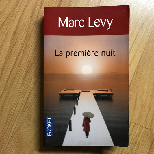 Levy, Marc - La première nuit