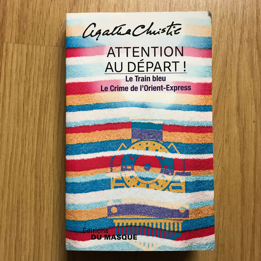 Christie, Agatha - Le train bleu & Le crime de l’Orient-Express