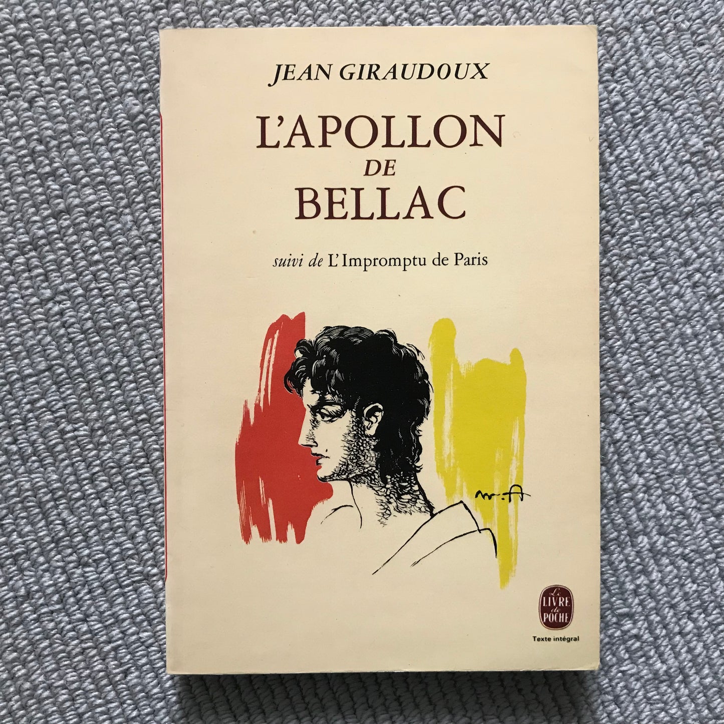 Giraudoux, Jean - L’Apollon de Bellac & L’Impromptu de Paris