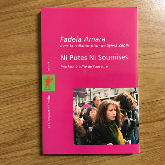 Amara, Fadela - Ni putes ni soumises