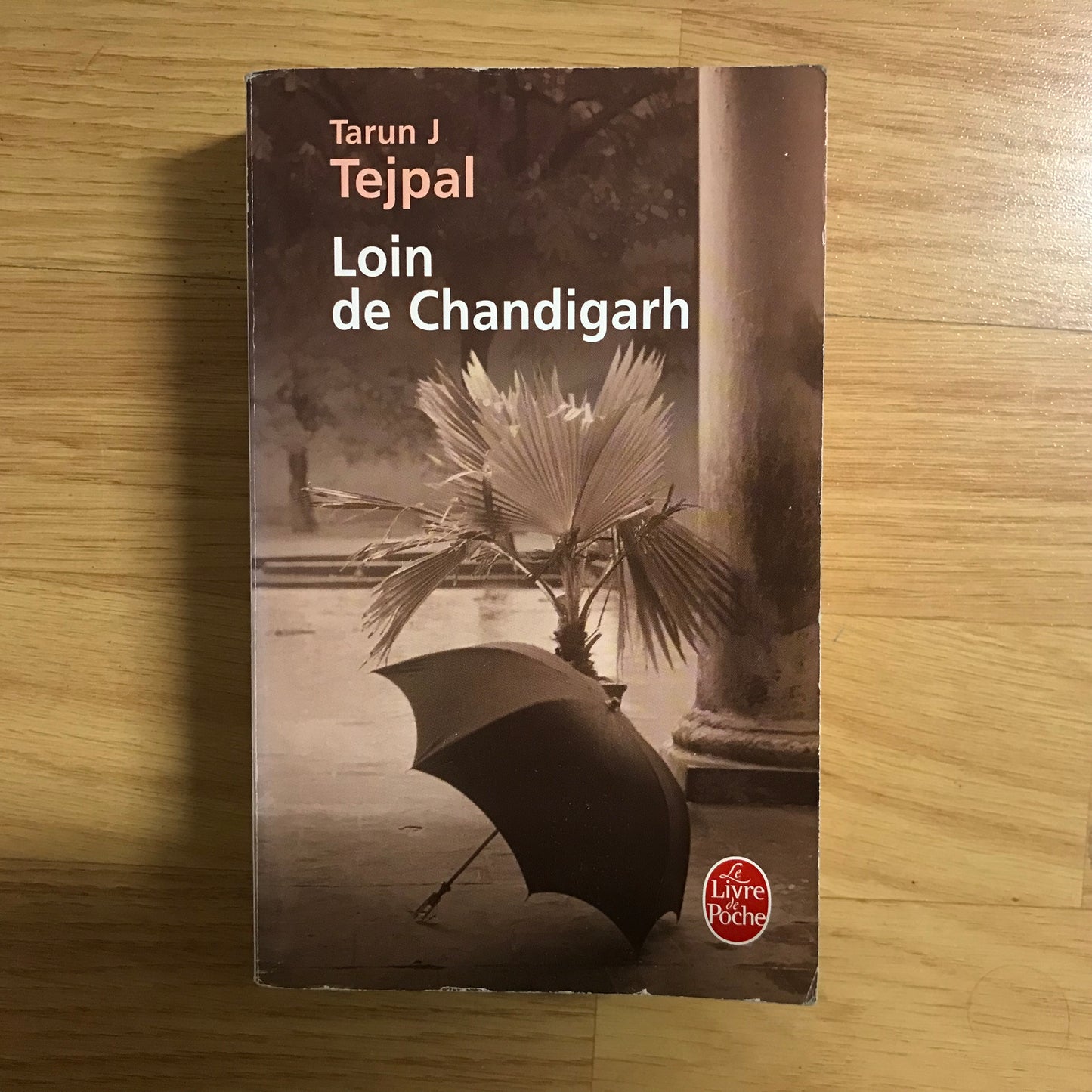 Tejpal, Tarun J - Loin de Chandigarh