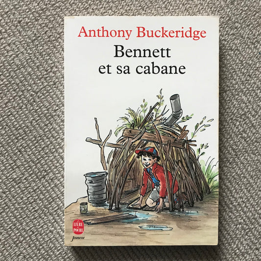 Buckeridge, A. - Bennett et sa cabane