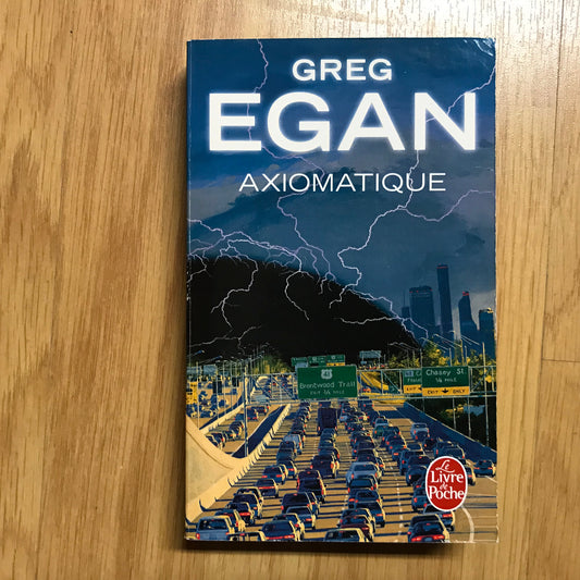 Egan, Greg - Axiomatique