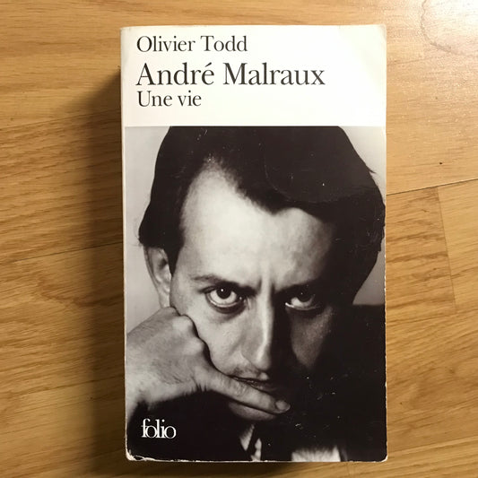 Todd, Olivier - André Malraux, une vie