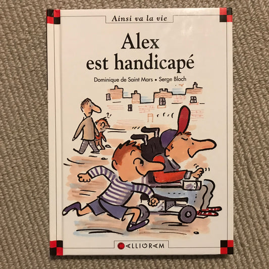 Max et Lili T44: Alex est handicapé - Bloch & Saint Mars