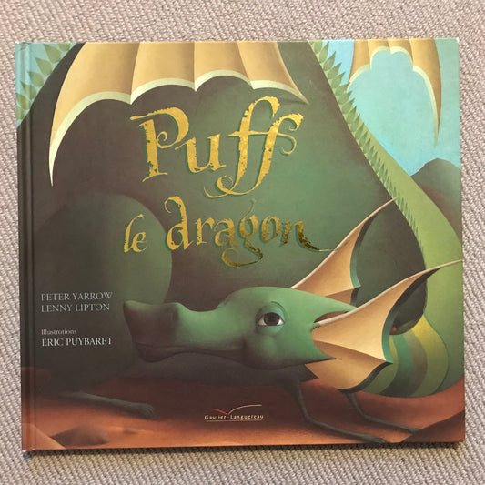 Puff le dragon - Yarrow, P. & Lipton, L.