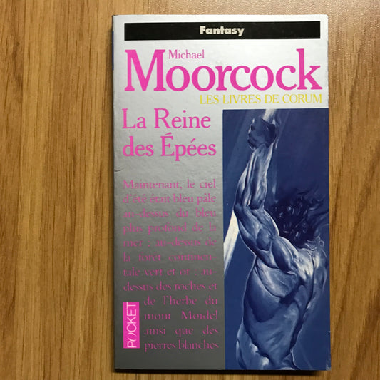 Moorcock, Michael - Les livres de Corum - La reine des épées