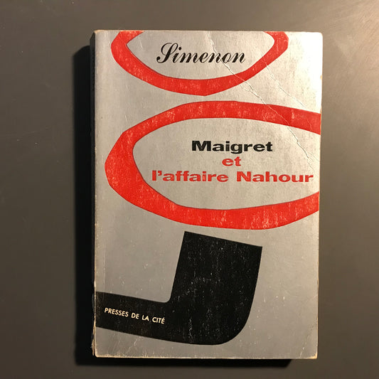 Simenon - Maigret et l’affaire Nahour