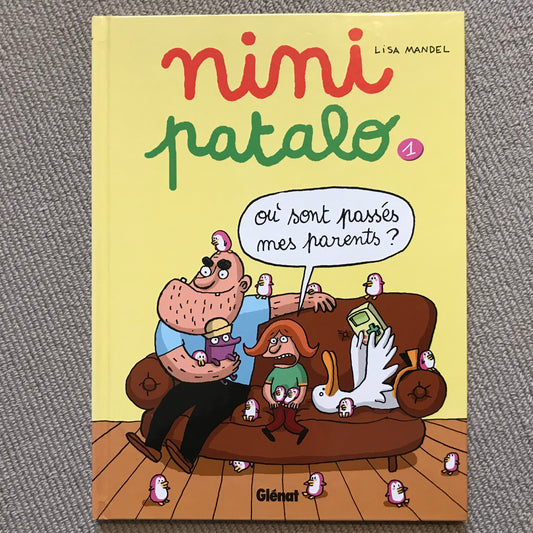 Mini Patalo T01: Où sont passés mes parents ? - Lisa Mandel