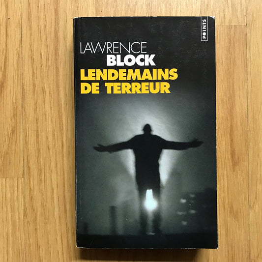Block, Lawrence - Lendemains de terreur