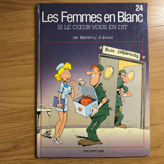 Les femmes en blanc T24, Si le coeur vous en dit - Bercovici & Cauvin