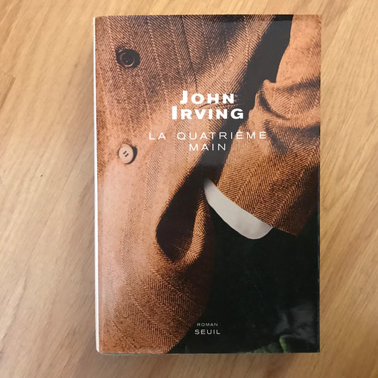 Irving, John - La quatrième main