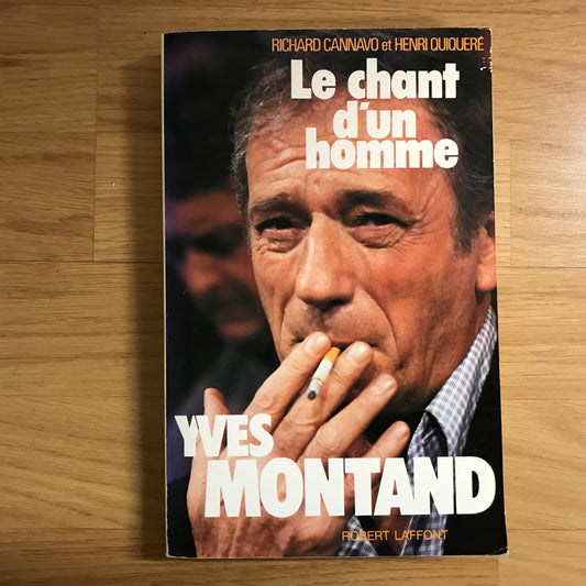 Yves Montand, Le chant d’un homme - R. Cannavo