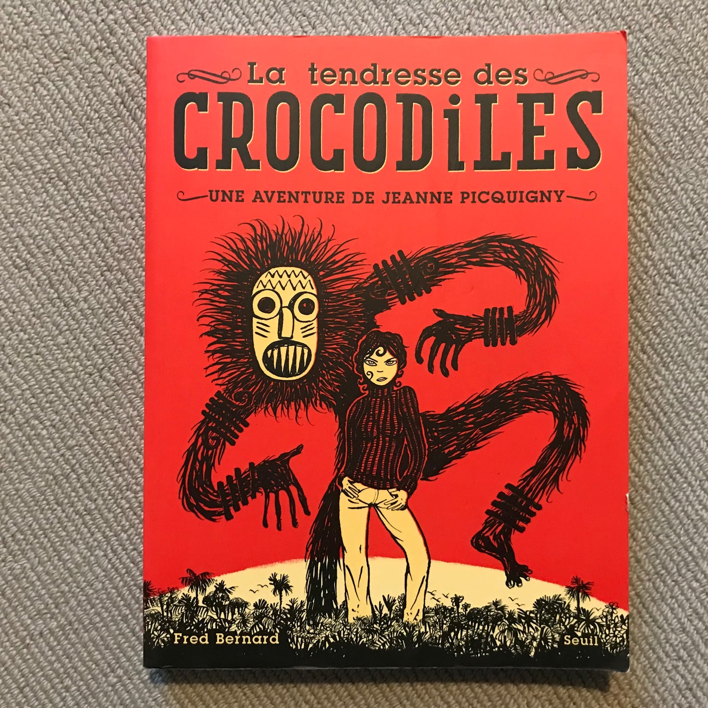 Bernard, Fred - La tendresse des crocodiles, une aventure de Jeanne Picquigny
