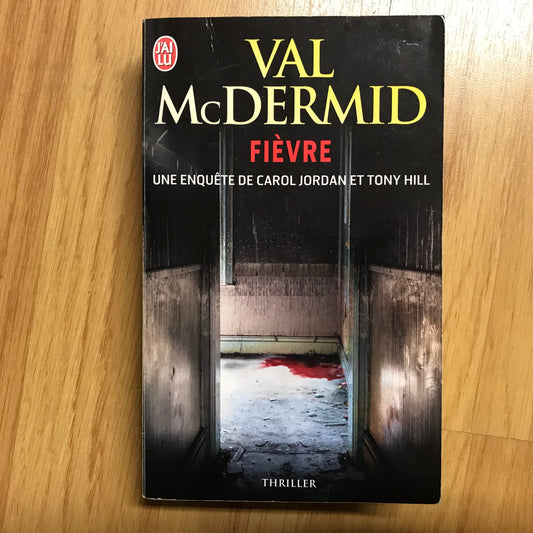 McDermid, Val - Fièvre