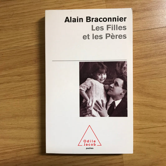 Braconnier, Alain - Les Filles et les Pères