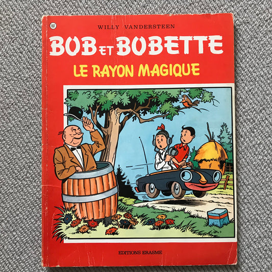 Bob et Bobette 107, Le rayon magique - W. Vandersteen