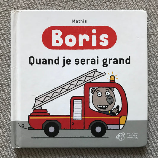 Boris : Quand je serai grand - Mathis