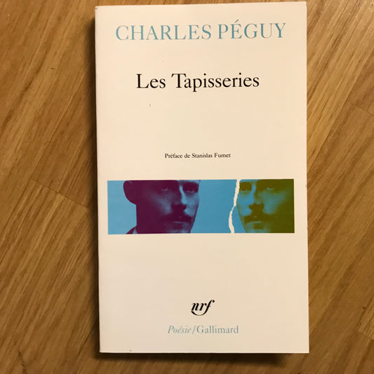 Péguy, Charles - Les Tapisseries