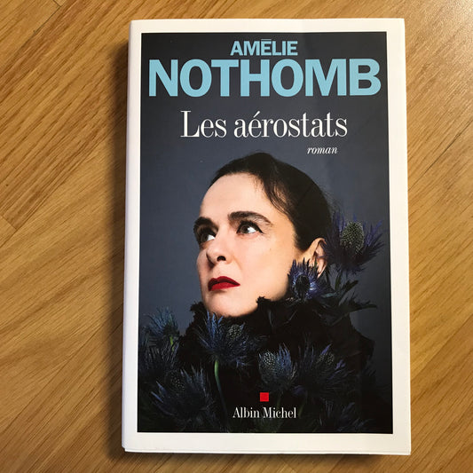 Nothomb, Amélie - Les aérostats