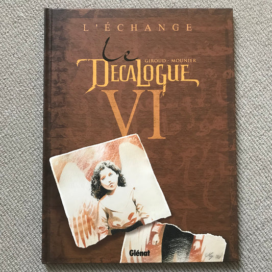 Le décalogue T06: L’échange - Faure & Giroud