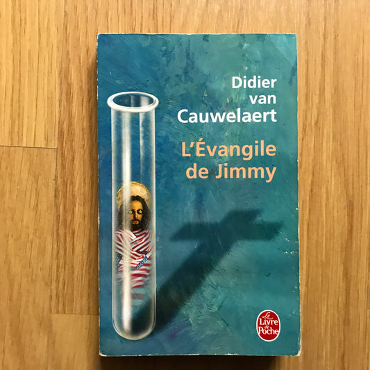 Cauwelaert van, Didier - L’évangile de Jimmy