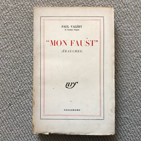Valéry, Paul - « Mon Faust »