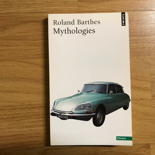 Barthes, Roland - Mythologies