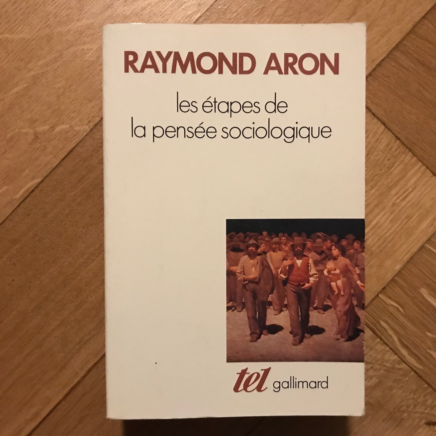Aron, Raymond - Les étapes de la pensée sociologique