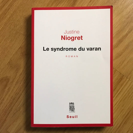 Niogret, Justine - Le syndrome du varan