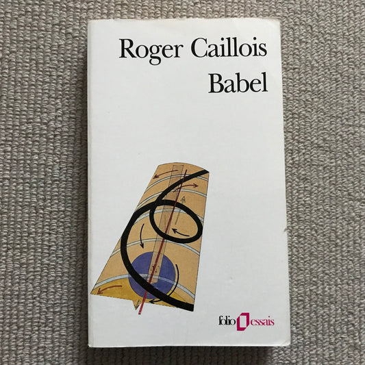 Caillois, Roger - Babel