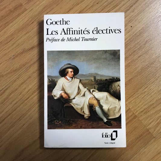 Goethe - Les affinités électives