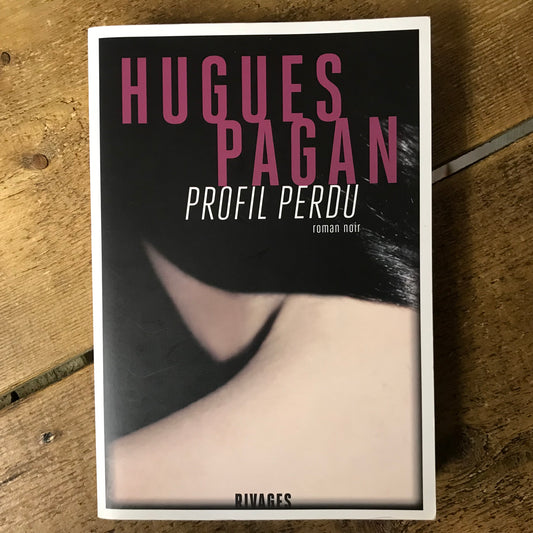 Pagan, Hugues - Profil perdu