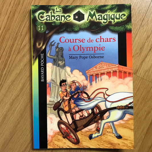 La cabane magique 11: Course de chars à Olympie - Mary Pope Osborne