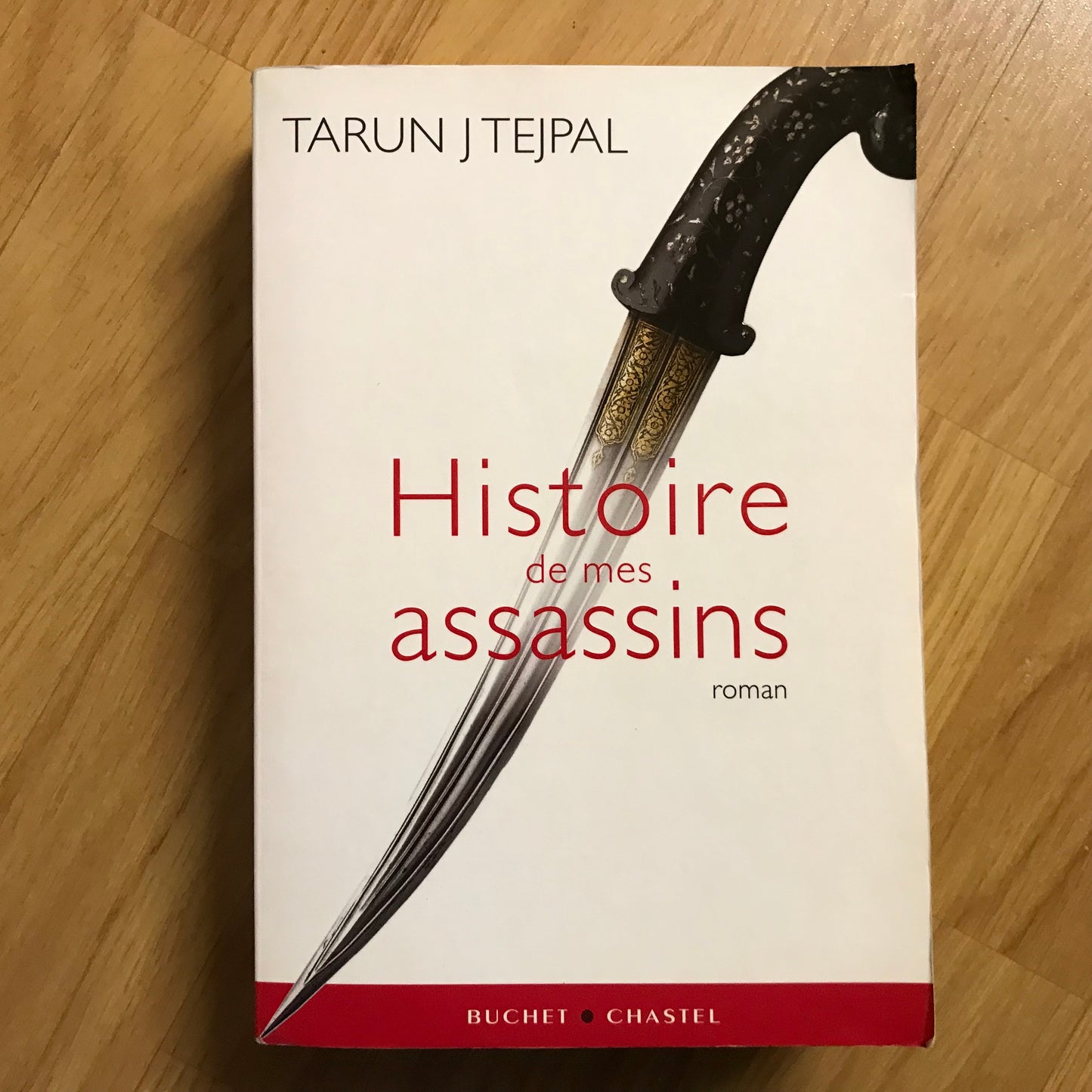 Tejpal, Tarun J. - Histoire de mes assassins