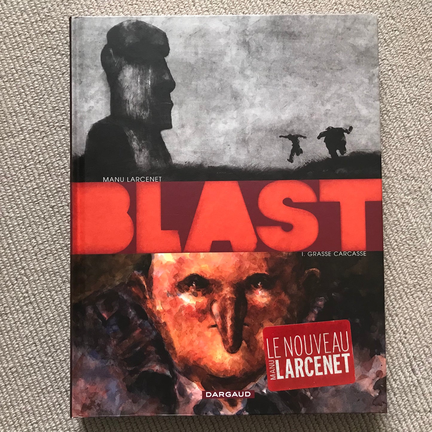 Blast 1: Grasse carcasse - Manu Larcenet
