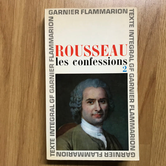 Rousseau - Confessions Tome 2