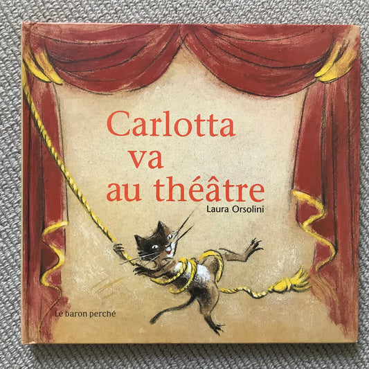 Carlotta va au théâtre - Orsolini, L.
